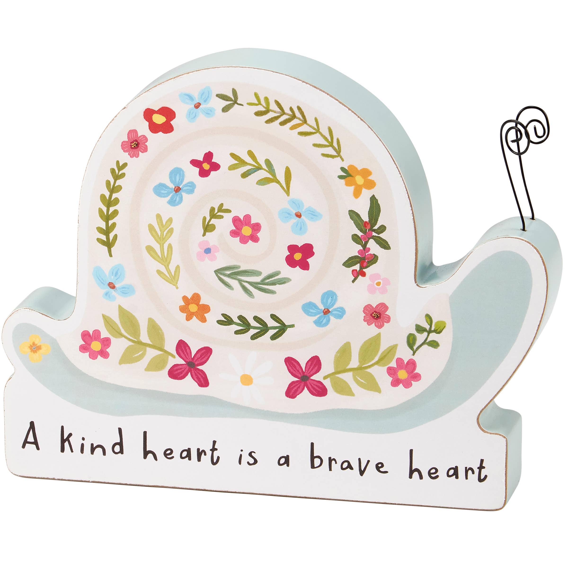 Decorative snail-shaped sign with floral design and motivational quote on a white background