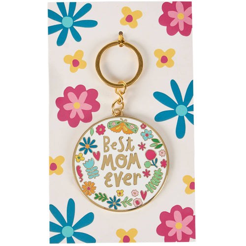 Keychain with 'Best Mom Ever' text on a floral background